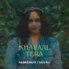 About Khayaal Tera Song
