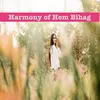 About Harmony of Hem Bihag Song