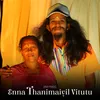 About Enna Thanimaiyil Vitutu Song