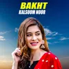 About Bakht Song