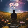 About Piya - The Story Song