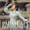 About Padam Api Dalam Lantera Song