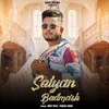 About Saiyan Badmash Song