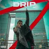 About Drip Song