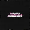 About Monolove Song