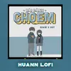 Bài Dành Cho Em (Huann Lofi)