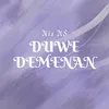 About Duwe Demenan Song