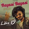 About Bayasi Bayasi Song