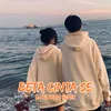 About BETA CINTA SE Song