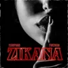 About Zikana Song