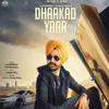 About Dhaakad Yaar Song