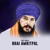 About Bhai Amritpal Song