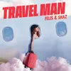 About Travel Man Song