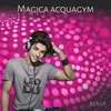 About Magica acquagym Song