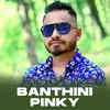 Banthini Pinky