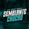 About Semblante Chucro Song