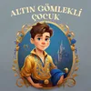 Altın Gömlekli Çocuk