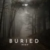 About Buried Song