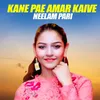 Kane Pae Amar Kaive