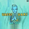 About Uacciuari Song