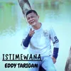About ISTIMEWANA Song
