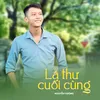 About Lá Thư Cuối Cùng Song