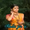 About Khela Jor Se Song