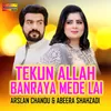 About Tekun Allah Banraya Mede Lai Song