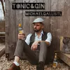 About Tonic & Gin Song