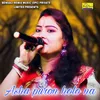 About Asha puron holo na Song