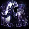 About DEATH MARK Song