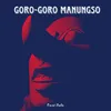 About Goro-Goro Manungso Song