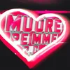 About MUORE PE'MME 2.0 Song