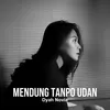 About Mendung Tanpo Udan Song