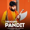 About Tranding Pandit Song