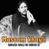About Khwazha Khalq Mo Khwash Di Song