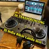 Dj India Bikin Candu