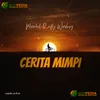 About CERITA MIMPI Song
