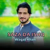 About Saza Da Ishq Song