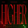 About HIGHER Song