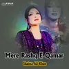 Mere Rashq E Qamar