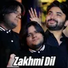About Zakhmi Dil Song