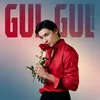 Gul Gul