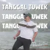 About Tanggal Tuwek Song