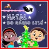 About Natal do Rádio Lelé Song