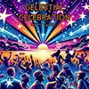About Celestial Celebration Song