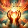 About Embrace of Forgiveness Song