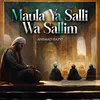 Maula Ya Salli Wa Sallim