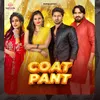 About Coat Pant Song