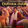 About Chakka Jaam Song